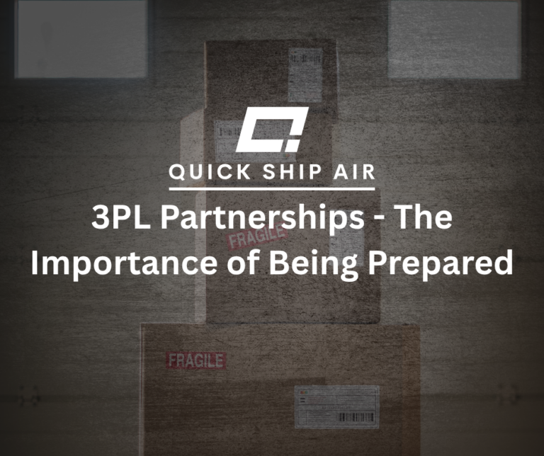 3PL Partnerships – The importance of being prepared.